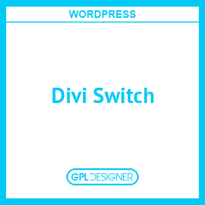 Divi Switch Wordpress Plugin
