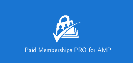 Paid Memberships Pro For AMP